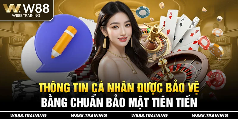 Thông tin cá nhân được bảo vệ bằng chuẩn bảo mật tiên tiến
