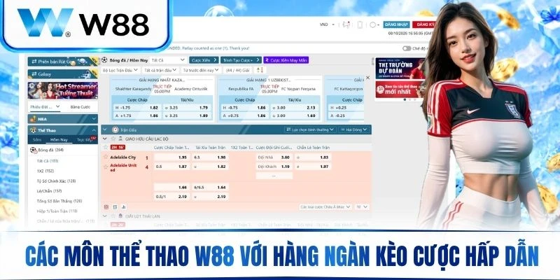Tổng hợp các môn thể thao W88 với hàng ngàn kèo cược siêu hấp dẫn